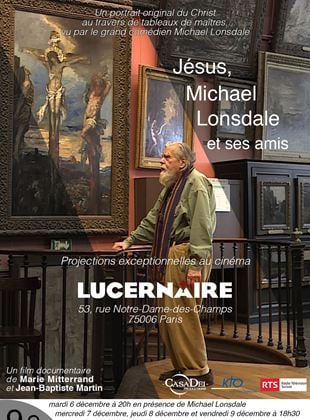 Bande-annonce Jésus, Michael Lonsdale et ses amis