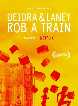 Deidra and Laney Rob a Train