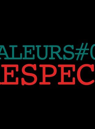 Avant-Terme #2: Respect