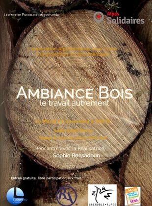 Ambiance Bois, le travail autrement