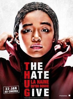 Affiche de The Hate U Give : La Haine qu'on donne