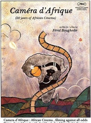 Camera d'Afrique (20 years of African Cinema)