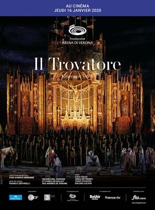 Bande-annonce Il Trovatore (Arènes de Vérone-FRA Cinéma)