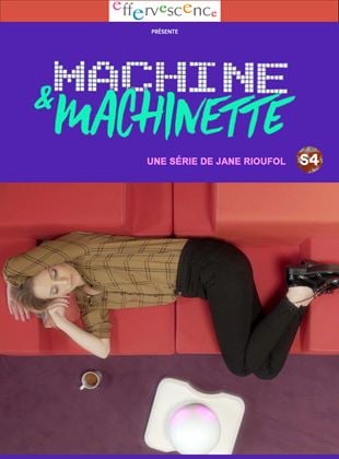 Machine & Machinette
