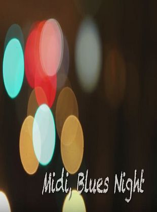 poster du film Midi, Blues Night