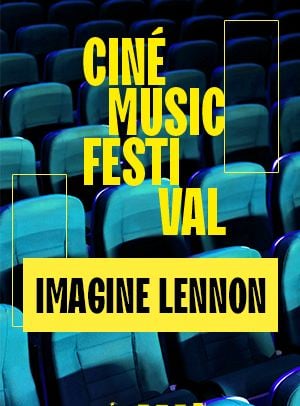 Ciné Music Festival : Imagine Lennon - 1972