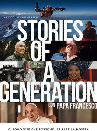 poster de la série Stories of a Generation - avec le pape François