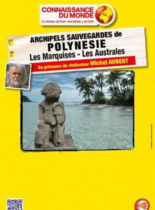 Bande-annonce Archipels Sauvegardés de Polynésie - Les Marquises et les Australes