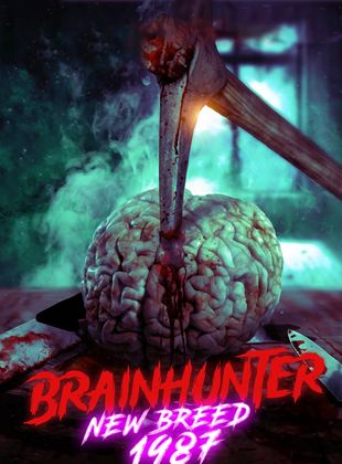 Brain Hunter: New Breed