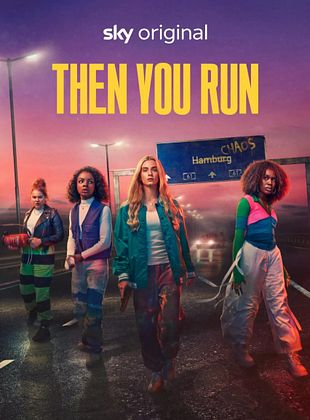 poster de la série Then You Run