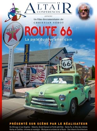Bande-annonce Altaïr Conférences - Route 66, Sur la piste du rêve américain