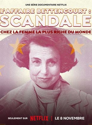 L'Affaire Bettencourt : Scandale chez la femme la plus riche du monde