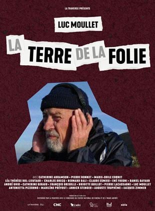 Bande-annonce La Terre de la folie