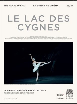 Bande-annonce Le Royal Ballet : Le Lac des Cygnes