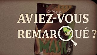 image de Aviez-vous remarqué ? The Mask