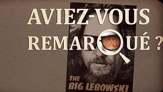 image de Aviez-vous remarqué ? The Big Lebowski