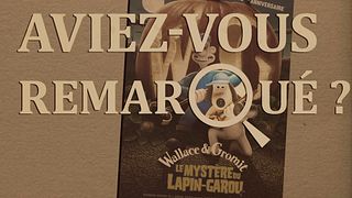 image de Aviez-vous remarqué ? Wallace & Gromit et le mystère du lapin-garou