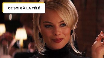 Ce soir à la télé : noté 4,2 sur 5, c'est le film qui nous a fait découvrir Margot Robbie. Et pour ça, on dit merci, Martin Scorsese !