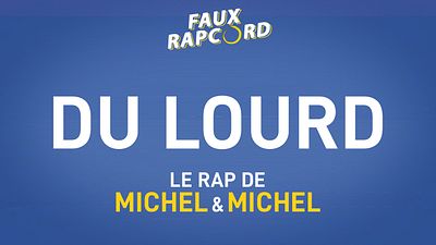 image de la news Faux Raccord, la chanson : Michel et Michel sont de retour... avec un morceau de rap !