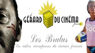 image de la news Gérards et Brutus du cinéma français : les palmarès du meilleur du pire!