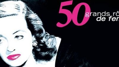 image de la news Cycle "50 grands rôles de femmes" au Reflet Médicis