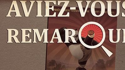 image de la news Aviez-vous remarqué ? Les petits détails cachés de Kung Fu Panda