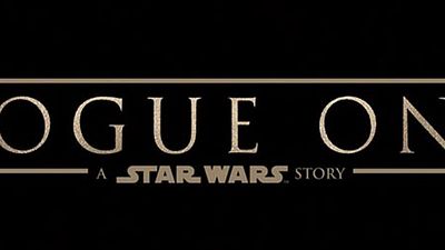 Rogue One – A Star Wars Story : Gareth Edwards décrypte le titre