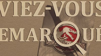image de la news Aviez-vous remarqué ? Les petits détails cachés de Jurassic Park 3