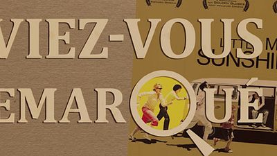 image de la news Aviez-vous remarqué ? Les petits détails cachés de Little Miss Sunshine