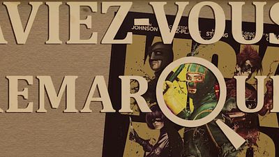 image de la news Aviez-vous remarqué ? Les petits détails cachés de Kick-Ass