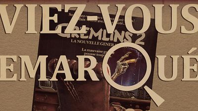 image de la news Aviez-vous remarqué ? Les petits détails cachés de Gremlins 2