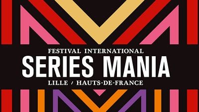 image de la news Festival Séries Mania : nouvelles dates pour l'édition 2021