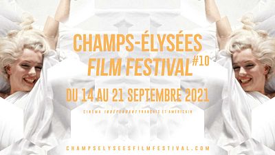 image de la news Champs-Elysées Film Festival 2021 : tout sur la sélection, les invités, les événements...
