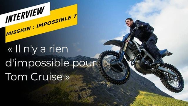 Mission Impossible : "La cascade la plus dangereuse est dans ce film" Retour sur les exploits de Tom Cruise