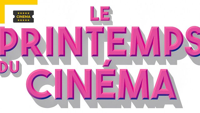 LE PRINTEMPS DU CINEMA 2023 : 5 euros à toutes les séances pendant 3 jours