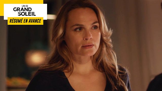 image de la news Un Si Grand Soleil en avance : résumé de l’épisode du vendredi 30 juin 2023 [SPOILERS]