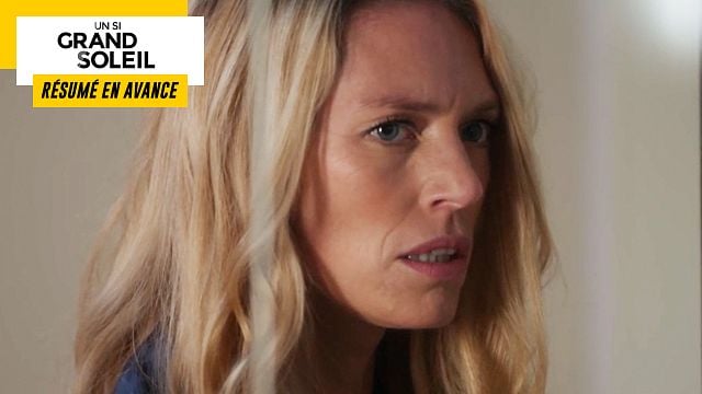 image de la news Un Si Grand Soleil en avance : résumé de l’épisode du mardi 28 février 2023 [SPOILERS]