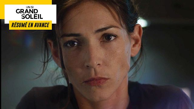 image de la news Un Si Grand Soleil en avance : résumé de l’épisode du jeudi 27 octobre 2022 [SPOILERS]