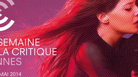 image de la news Cannes 2014 : Djinn Carrenard, Mélanie Laurent... la sélection de la Semaine de la Critique dévoilée
