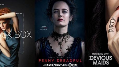 Devious Maids, Crossbones, Penny Dreadful... Le plein d'affiches séries !