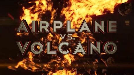 Airplane Vs Volcano : la bande-annonce du prochain film d'Asylum