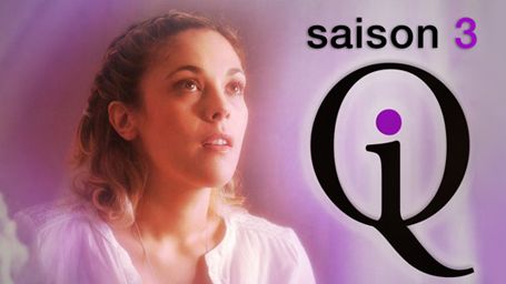 image de la news Les premières images de la saison 3 de Q.I., la série avec Alysson Paradis