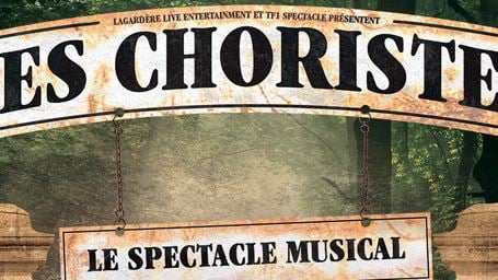 Les Choristes : réservez vos places pour le spectacle musical !