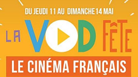 image de la news La Fête de la VOD revient pour célébrer le cinéma français