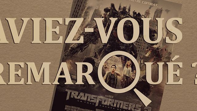 image de la news Aviez-vous remarqué ? Les petits détails cachés de Transformers 3