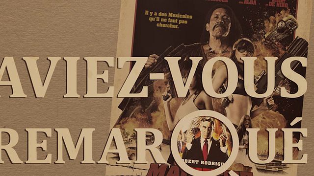 image de la news Aviez-vous remarqué ? Les petits détails cachés de Machete