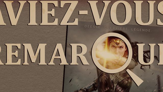 image de la news Aviez-vous remarqué ? Les petits détails cachés de Wonder Woman