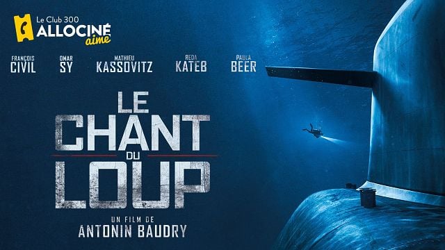 image de la news Le Club 300 AlloCiné a remis son label au film "Le Chant du Loup"