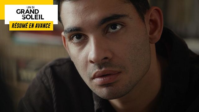 image de la news Un Si Grand Soleil en avance : résumé de l’épisode du lundi 25 juillet 2022 [SPOILERS]