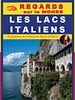 poster de Regards Sur le Monde : Les lacs Italiens